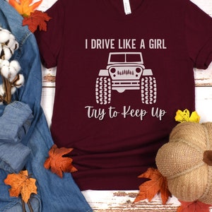 T-shirt Femme 'As A Matter Of Fact I Do Drive Like A Girl' - Camion Cowgirl