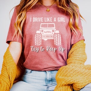 T-shirt Femme "As A Matter Of Fact I Do Drive Like A Girl" - Camion Cowgirl - Tailles S à 3X