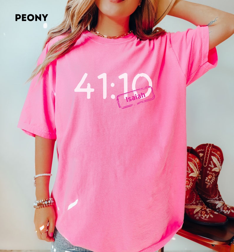Colores cómodos Camisa minimalista Biblia rosa Camiseta de moda Regalo para camisa cristiana Isaías 41 10 Camiseta Camisa religiosa de gran tamaño de moda imagen 2