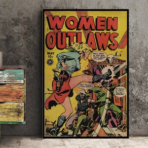 Women Outlaws Comic Book Cover No 2 Poster Vintage Comic Book Art - Feminist Comic Book Art Print, No Frame