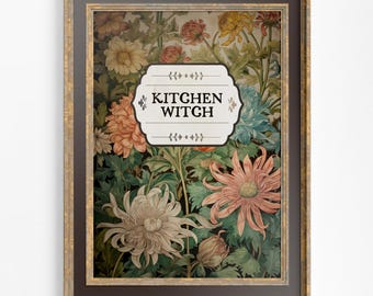 Kitchen Witch Floral Art Print - Botanical Witchcraft Poster
