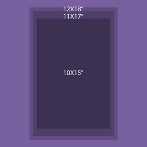 May include: A purple background with four different sized rectangles, each with a white outline and white text indicating the dimensions of each rectangle. The text reads: 20X30", 12X18", 11X17", and 10X15".