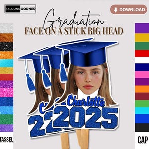 Graduation Face on a Stick 18 in, Custom Face Fans  for Graduation, Graduation Head on Stick, Grad Face Fans, Class of 2025 Head Fans