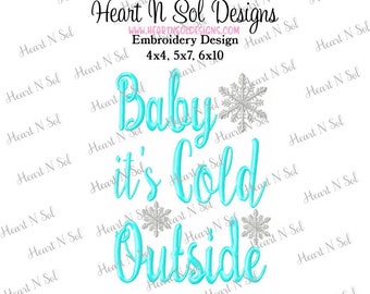 Christmas, Baby it's cold outside, Embroidery, Embroidery Design, 4x4, 5x7, 6x10, Pes, DST