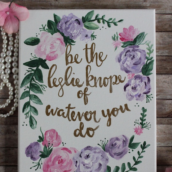 Canvas Wall Art | Calligraphy | Parks And Rec | Canvas | Dorm Decor | Gifts For Her | Wall Hanging  | Hand Painted | Dorm Sweet Dorm
