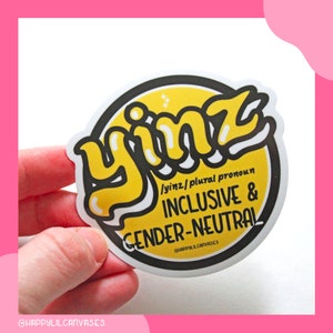 yinz is gender neutral & inclusive sticker, pittsburgh vinyl decal, yinzer definition in pittsburghese, pittsburgh LGBTQ pride sticker