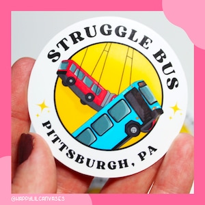 struggle bus stickers, pittsburgh port authority pothole vinyl decal, sinkhole bus pittsburgh, yinzer city of bridges disasters