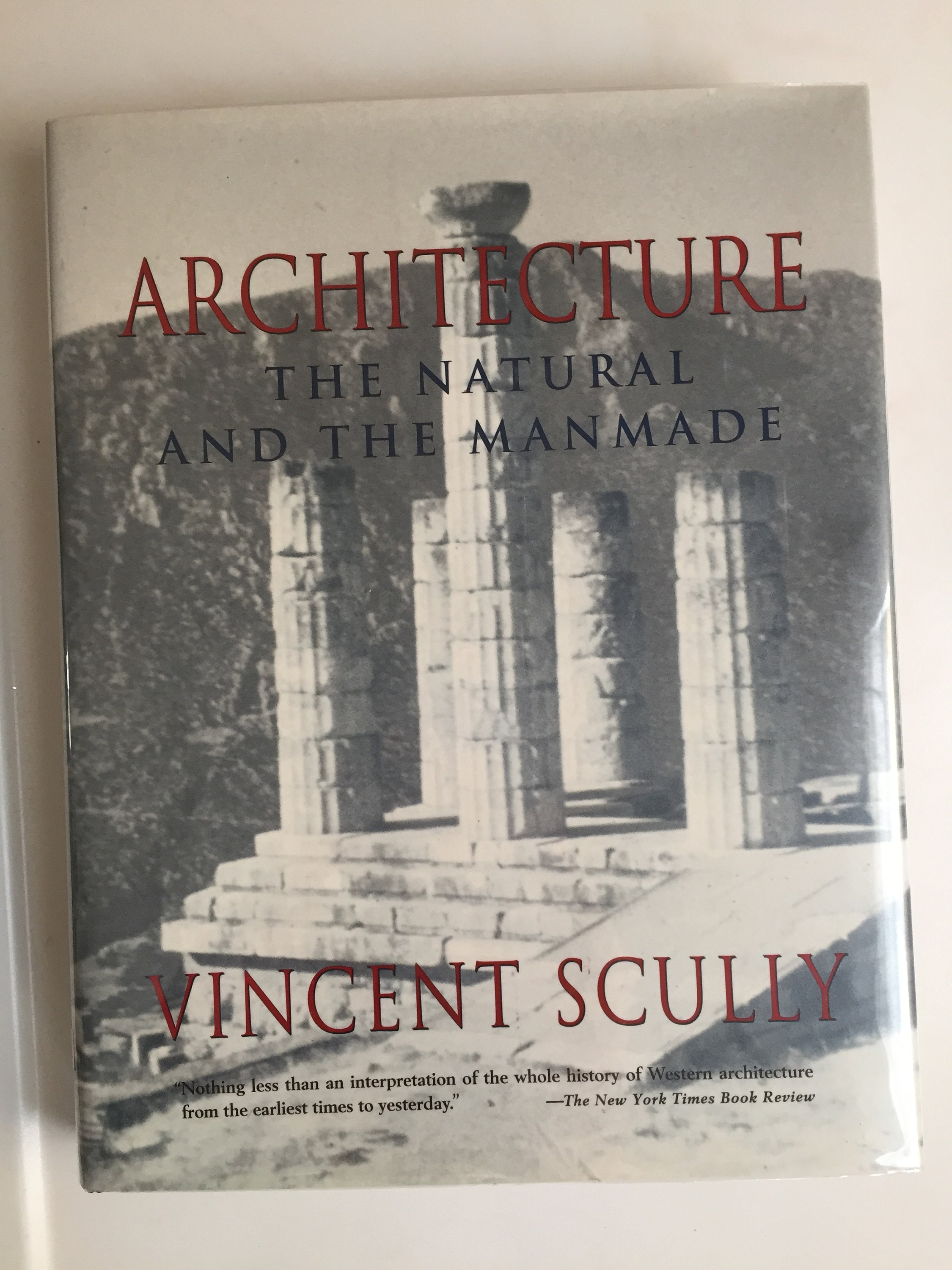 Architecture: The Natural and the Manmade by Vincent Scully (1991). First edition vintage hardcover architecture book