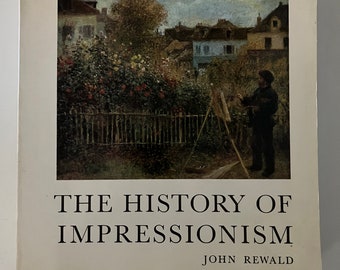 The History of Impressionism by John Rewald (1973). Vintage softcover art book