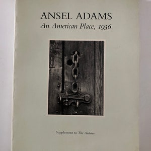 Ansel Adams: An American Place, 1936 (1982). Vintage softcover photography book
