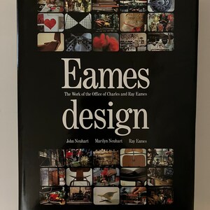 Eames Design: the Work of the Office of Charles and Ray
