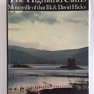 The Highland Clans by Sir Iain Moncrieffe of That Ilk & David Hicks. Vintage hardcover Scottish history book