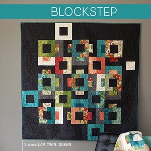 Quilt Pattern (digital download PDF) of BLOCKSTEP Quilt by Robin Pickens / Layer Cake & Jelly Roll friendly/ Wall, Twin, Queen Sizes