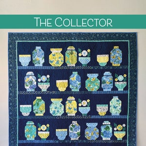 THE COLLECTOR 67 1/2 x 65"_Digital PDF quilt pattern by Robin Pickens