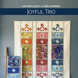 JOYFUL TRIO Quilt Pattern PDF (digital download) by Robin Pickens in Lap or Table Runner sizes