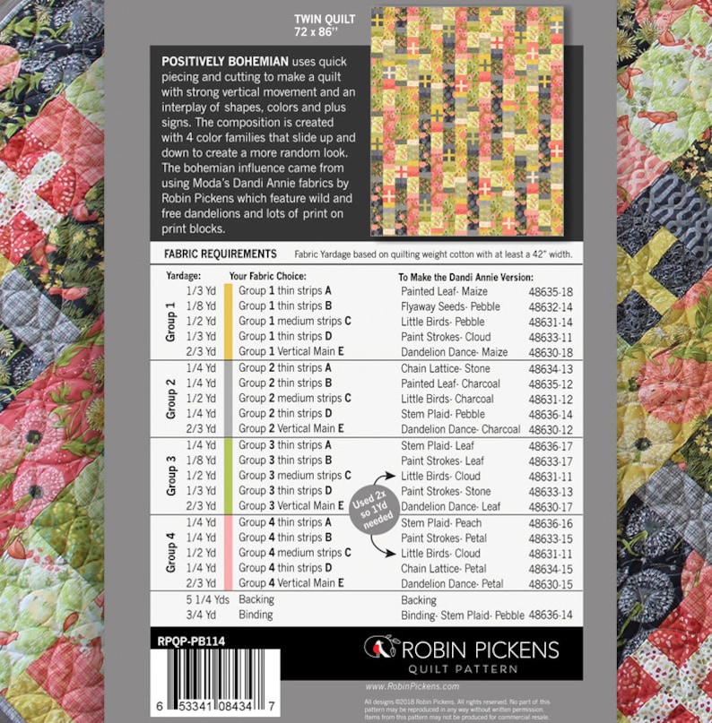 May include: A quilt pattern featuring a colorful design with a bohemian theme. The pattern is called "Positively Bohemian" and uses a variety of fabrics from Moda's Dandi Annie line by Robin Pickens. The pattern includes instructions for making a twin-sized quilt, measuring 72 inches by 86 inches.