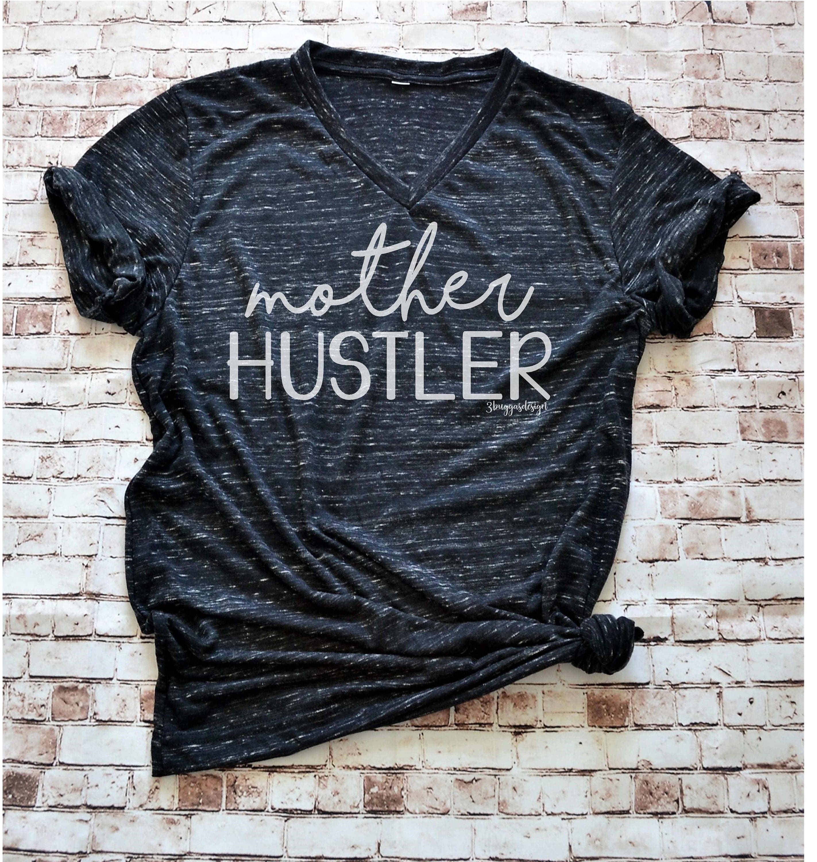 Mother Hustler shirt Mom shirt Mom life is the best life | Etsy