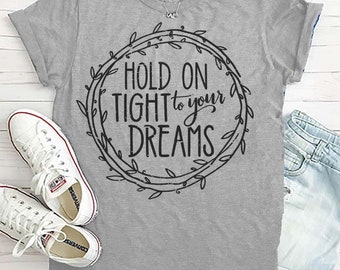 Image result for images for hold on tight to your dreams