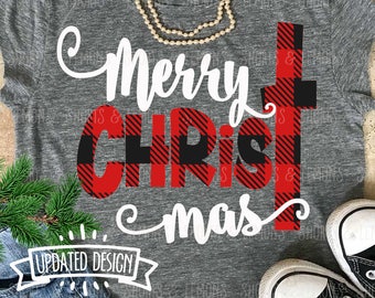 Merry ChrisTmas svg, jesus svg, Christmas svg, christ svg, SVG, DXF, EPS, Christmas quote svg, plaid svg, cut file, Christmas shirt, digital