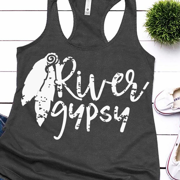 River Gyspy svg, River svg, camping svg, boho svg, shirt, lake svg, svg, tubing svg, 4th of July svg, DXF, EPS, gypsy shirt, svg, summer svg