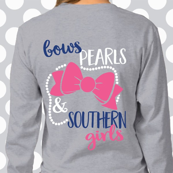 Bows Pearls and Southern Girls svg, svgs, dxf, eps, Southern girls, kentucky girls, south, Southern svg, southern svg, preppy svg, preppy