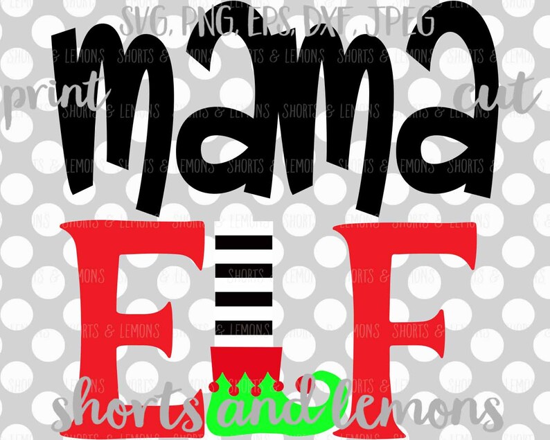 Download Mama Elf svg Christmas svg elf svg SVG DXF EPS family | Etsy