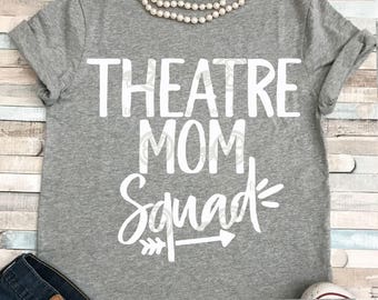 Theater Mom svg, theatre svg, theater svg, theater Mom Squad svg, theater, mom shirt, svg, dxf, eps, png, iron on, digital download, theatre