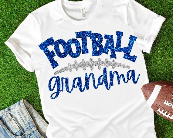 Football Svg, Football Grandma Svg, Football Grandma Shirt, Svg