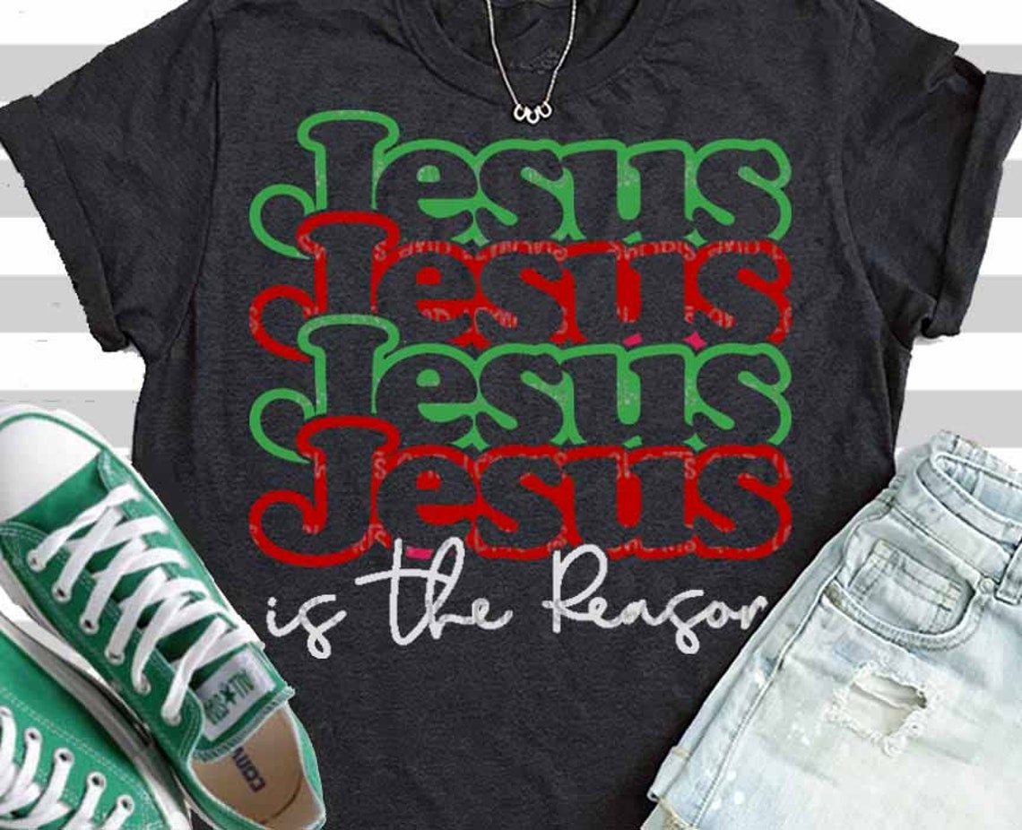 Christmas Svg Jesus is the Reason Svg Jesus Svg Christmas - Etsy