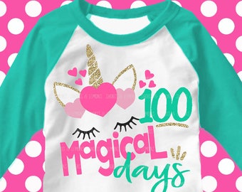 100 days svg, 100th day of school svg, unicorn svg, 100 magical days svg, school, 100 days, SVG, DXF, EPS, 100 days shirt, girls svg, cutter