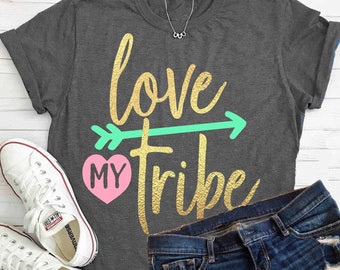 Love my tribe svg, teacher, valentines day, tribe svg, teacher svg, school, SVG, DXF, EPS, team, group, valentines day, office svg, cricut