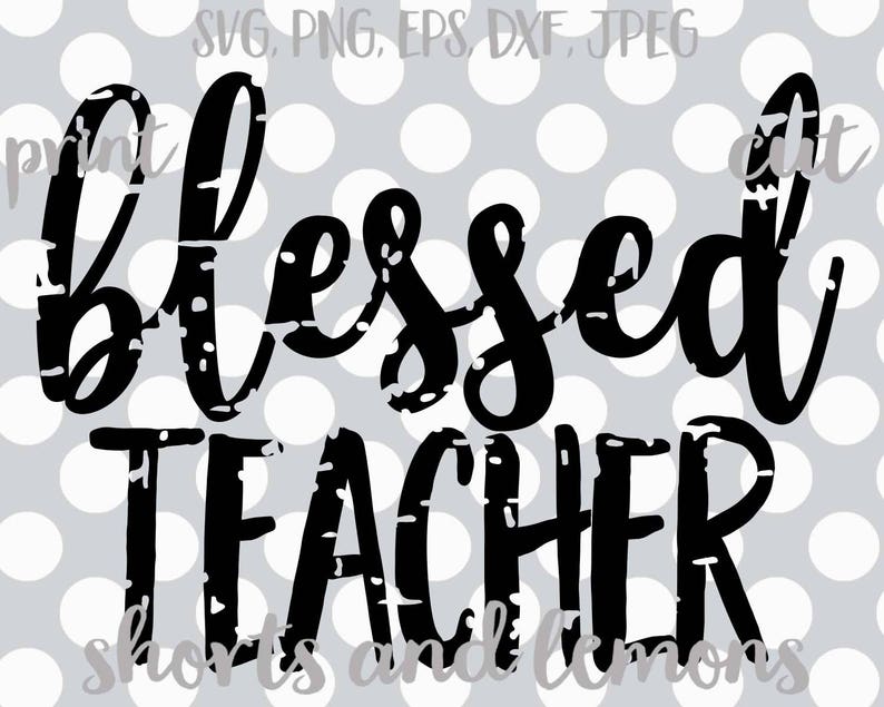 Download Blessed Teacher svg teacher svg SVG teacher shirts grunge | Etsy