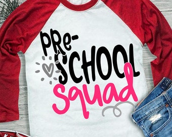 Pre-school svg, preschool svg, teacher svg, squad svg, Teacher shirt, Pre-school, shirt, kids, teacher, teacher quote, pre-k, SVG, DXF, eps