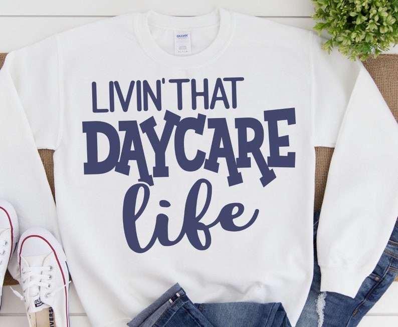 Daycare svg, living that daycare life svg, teacher svg, preschool, teacher, livin that pre-k life, shirt, SVG, DXF, shortsandlemons, school image 1