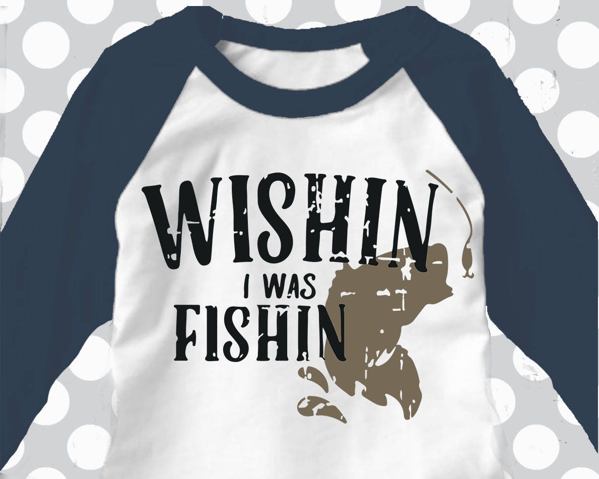 Download Fishing SVG Wishin I was Fishin svg Bass svg eps Vector | Etsy