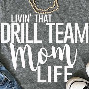 Drill Team svg, Dance Mom svg, Dancer svg, svg, teacher svg, shirt, eps, png, iron on decal, svgs, cut files, Drill team, shortsandlemons