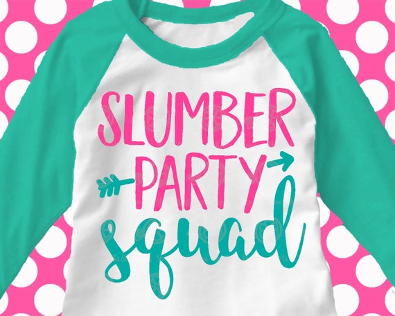 Download Slumber Party svg girl party svg slumber party squad svg ...