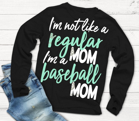 Download Baseball Mom SVG baseball mom shirt Im not like a regular ...