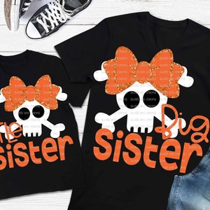 Sister SVG, sisters, halloween, little Sister SVG, svg, Big sister, SVG, Little Sis svg, sorority svg, lil sis, shorts and lemons, skeleton