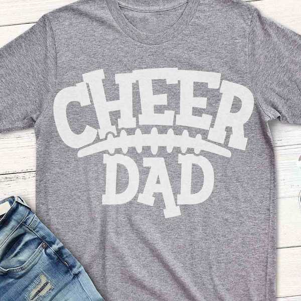 Cheer svg, CheeR DAD svg, Cheerleader DaD, Shirt, svg, laces, football, Cheer, Shirt, cheerleader, daddy, grandpa, dxf, shortsandlemons