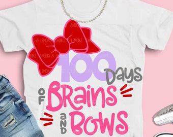 100th Day of School SVG, Brains and Bows, Teacher Cut File