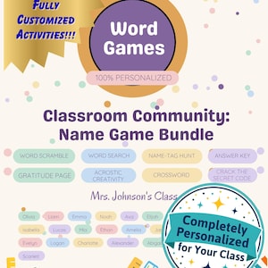 May include: A Classroom Community Name Game Bundle featuring seven activities including word scramble, word search, name-tag hunt, answer key, gratitude page, acrostic creativity, and crossword. The design includes colorful text and graphics.