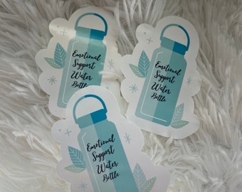 Emotional Support Water Bottlea Sticker | Sticker | cup | Water Bottle | Stanley | Cooler |