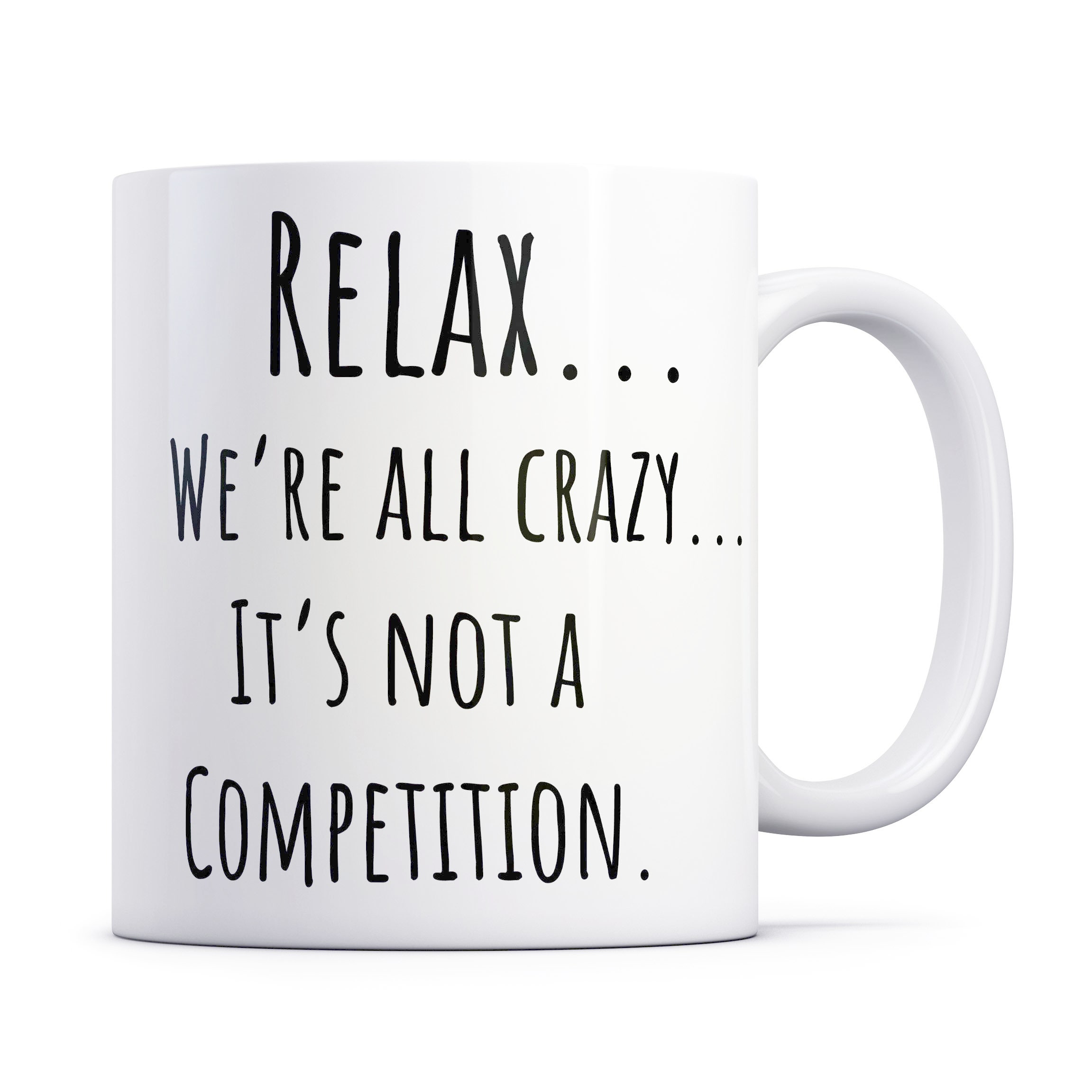 Buy Relax We're All Crazy Comedy Mug. Funny Present for Online in India -  Etsy
