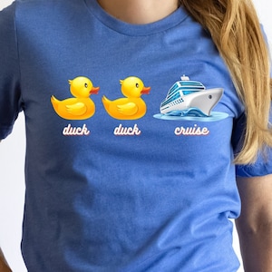 Duck Duck Cruise Shirt, Funny Cruise T-shirt, Funny Cruise Gift, Family t shirt, Cruise Life, Cruise Ducks, Cruise Gift