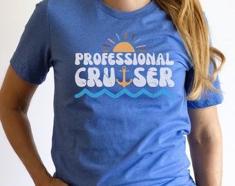 Camisa de crucero divertida de crucero profesional, camiseta de crucero divertida, regalo de crucero divertido, camisetas de viaje familiar, vida de crucero, vibraciones de crucero, grunge