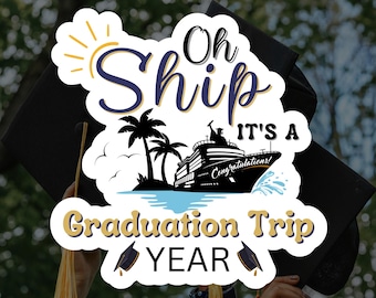 Oh Ship It's A Graduation Trip Cruise Magnet | Graduation Cruise Decor | Door Magnet | Graduation Cruise Magnet for door | Cruise ship