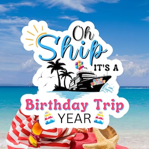 Oh Ship It's A Birthday Trip Cruise Door Magnet | Birthday Cruise Decor | Happy Birthday Cruise Magnet for door | Birthday Cruise Magnet