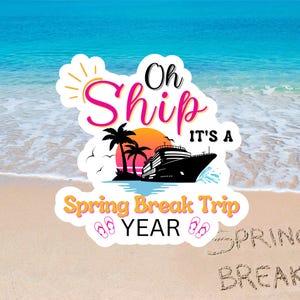 Oh Ship It's A Spring Break Trip Cruise Cabin Door Magnet | Spring Break Cruise Decor | Cruise Door Magnet | Spring Bestie Cruise