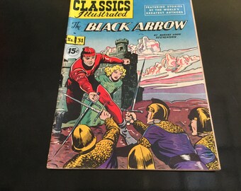 Classics Illustrated The Black Arrow no 31 4th print 15 cents by Robert Louis Stevenson